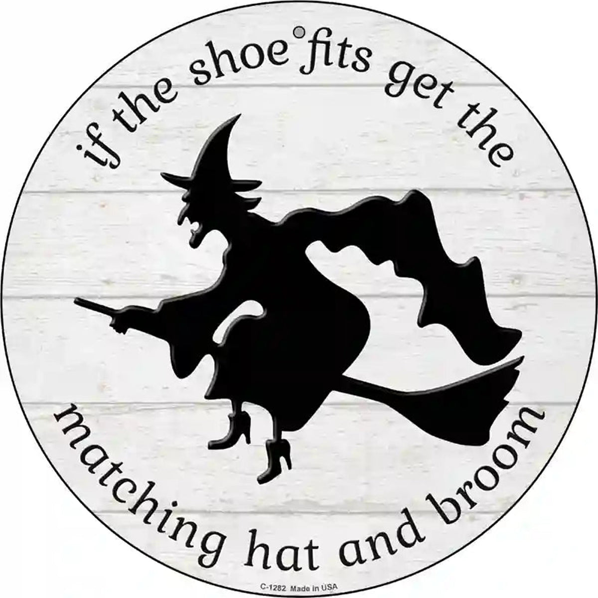 Matching Hat and Broom Witch Novelty Circular Sign