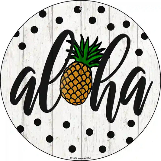 Aloha Pineapple Novelty Metal Circular Sign