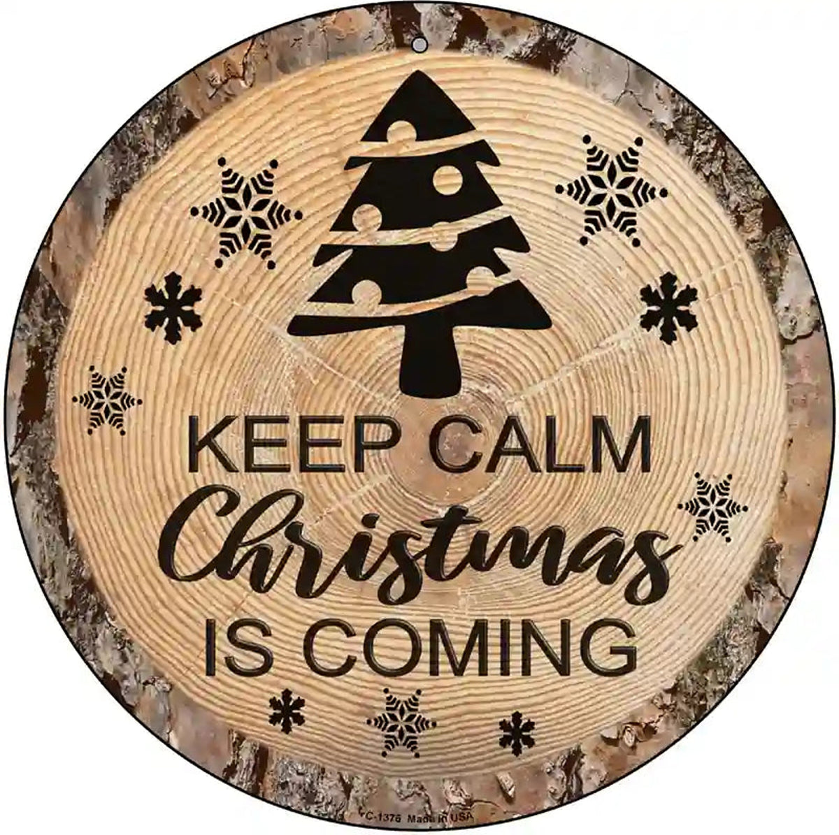 Christmas Is Coming Novelty Metal Circular Sign