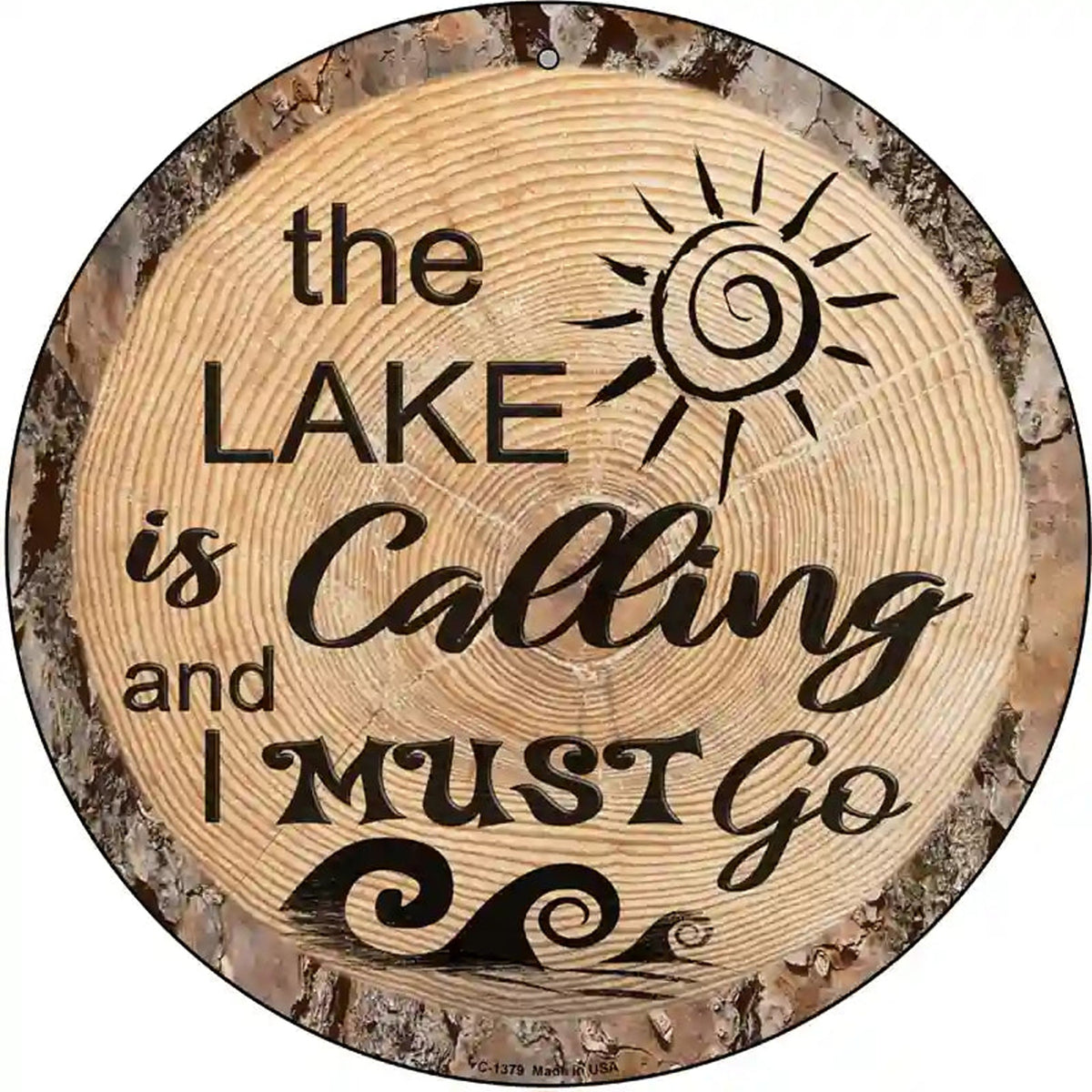 Lake is Calling Novelty Metal Circular Sign