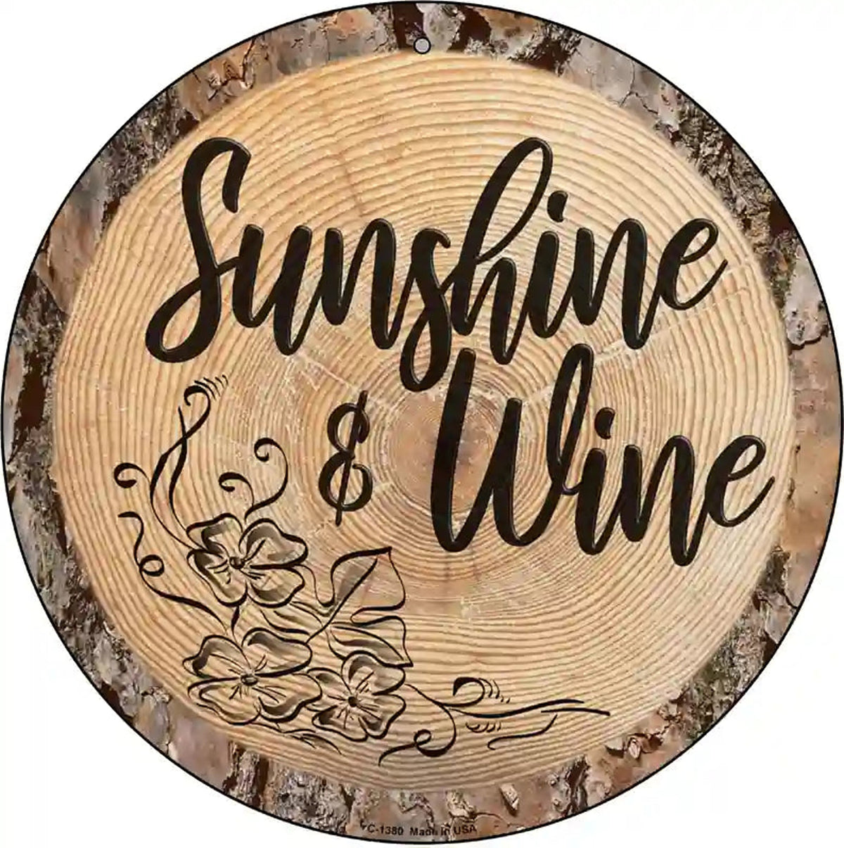 Sunshine and Wine Novelty Metal Circular Sign