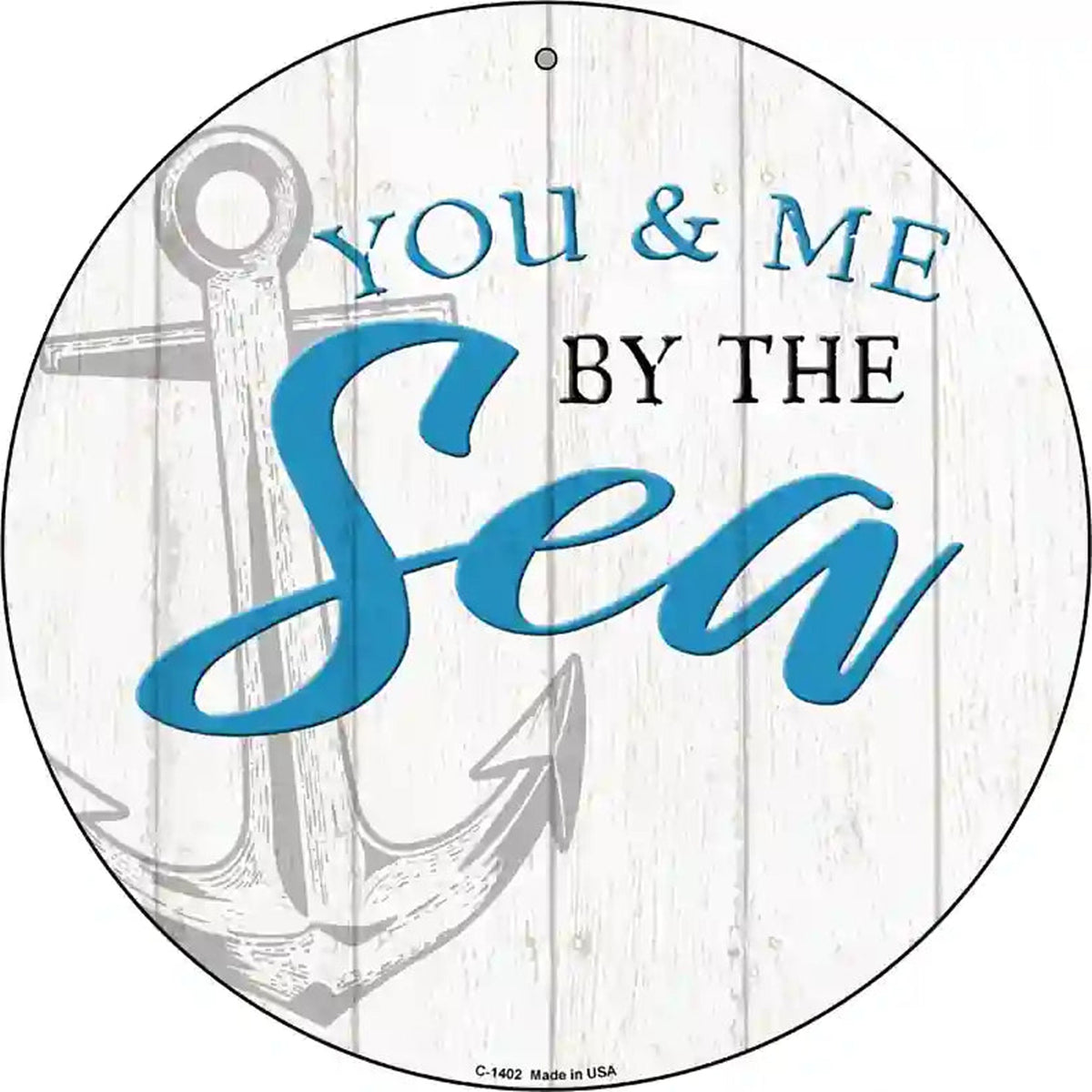 You and Me by the Sea Novelty Metal Circular Sign