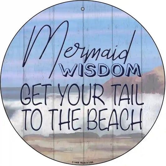 Mermaid Wisdom Novelty Metal Circular Sign