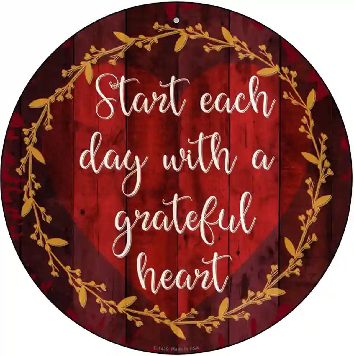 Grateful Heart Novelty Metal Circular Sign