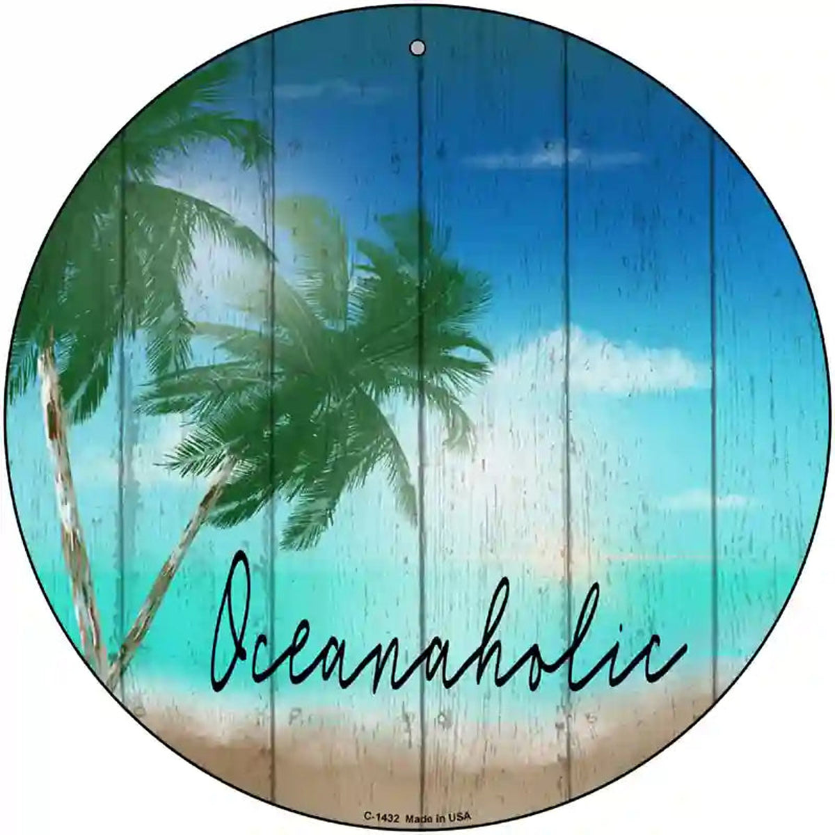 Oceanaholic Novelty Metal Circular Sign