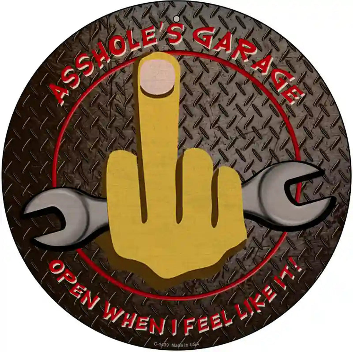 Flip Off Wrench Novelty Metal Circular Sign