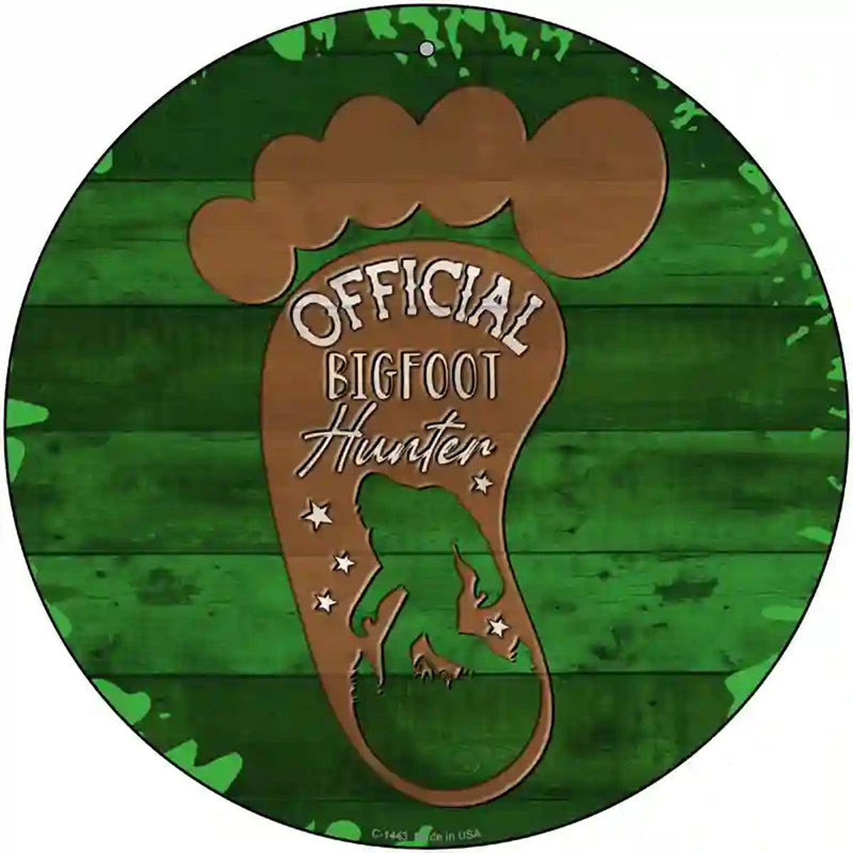 Bigfoot Hunter Footprint Novelty Metal Circular Sign
