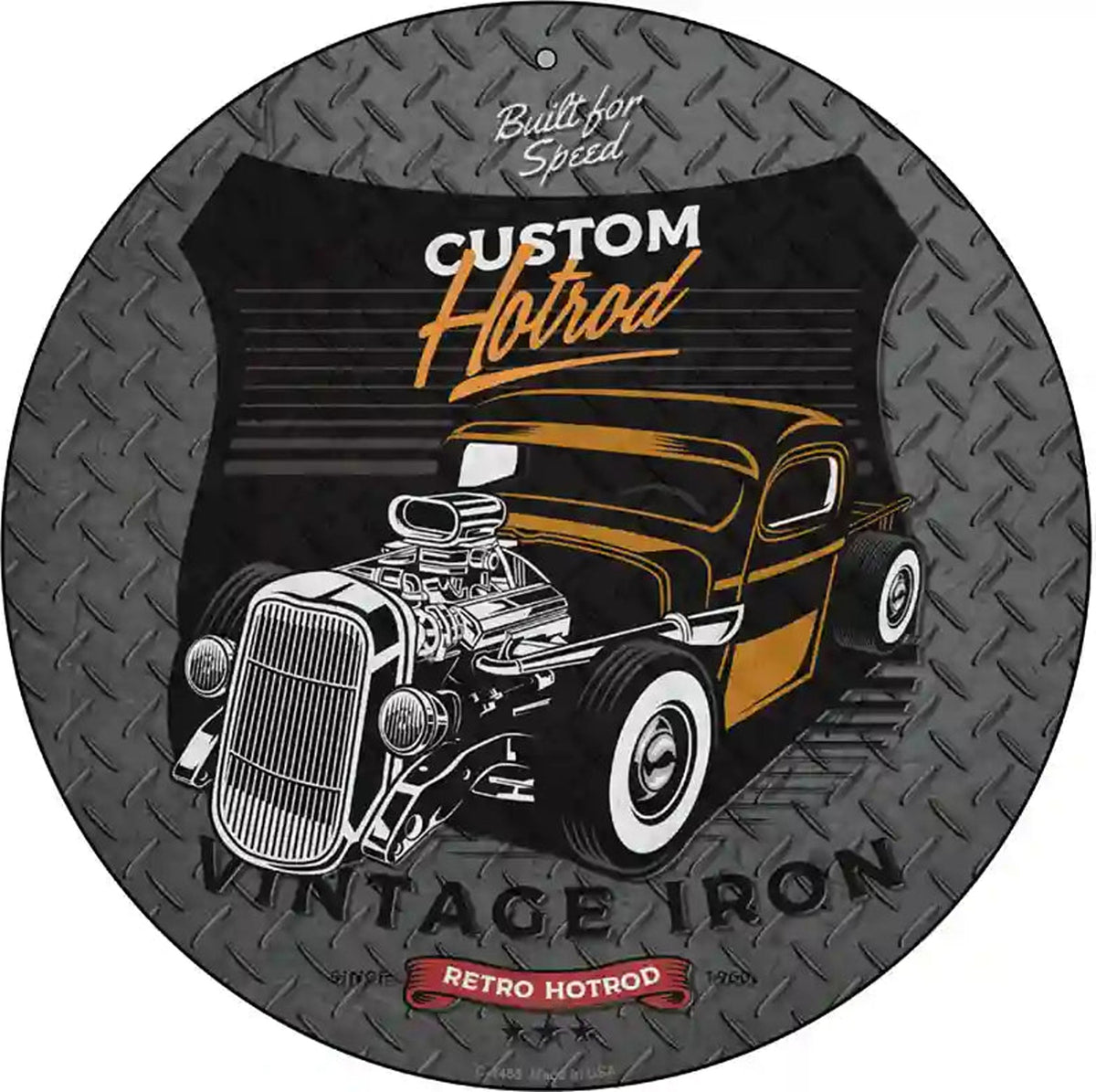 Custom Retro Hotrod Novelty Metal Circular Sign