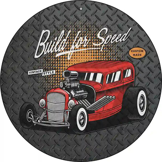 Built For Speed Red Hotrod Novelty Metal Circular Sign