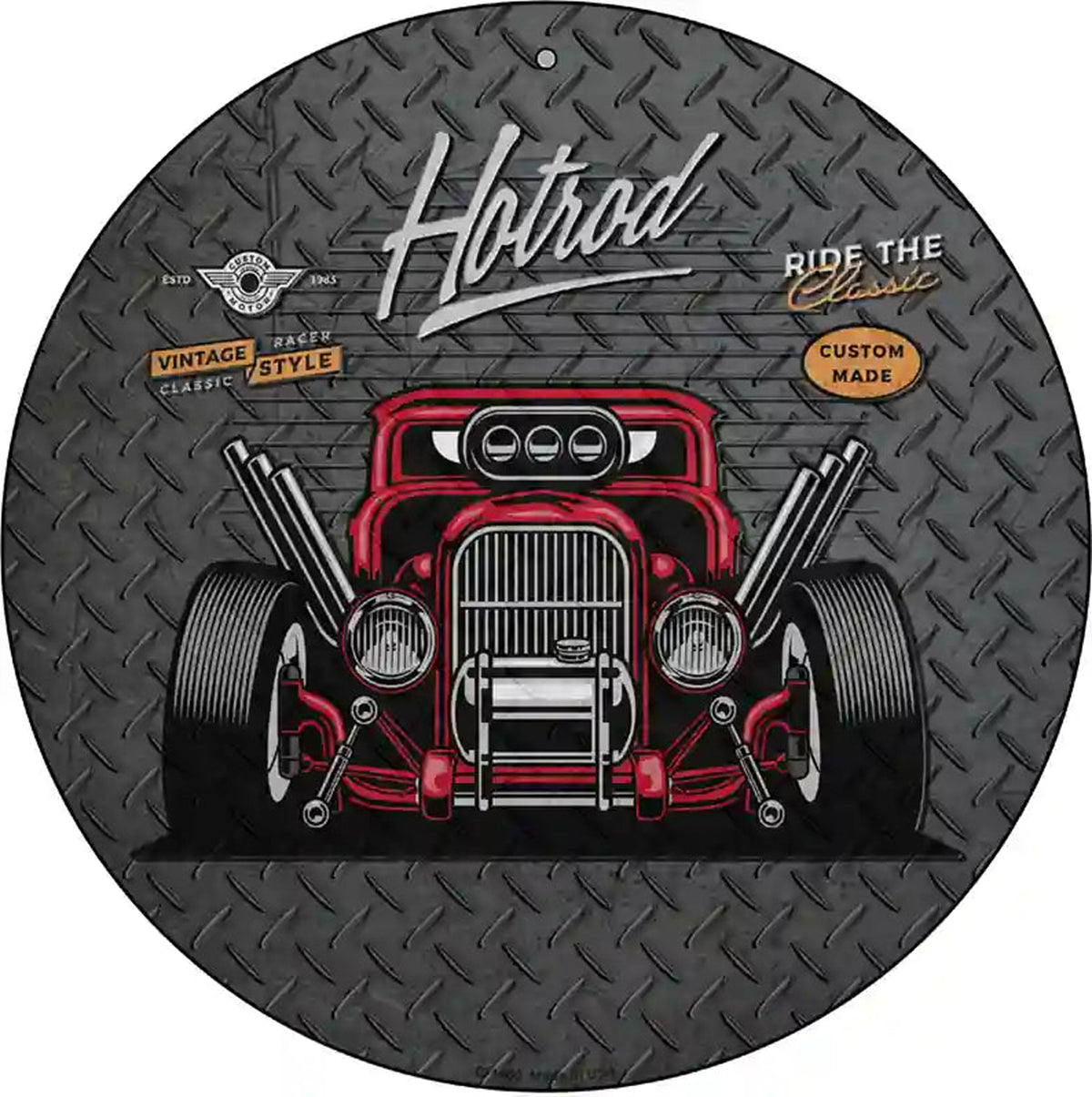 Ride the Classic Red Hotrod Novelty Metal Circular Sign