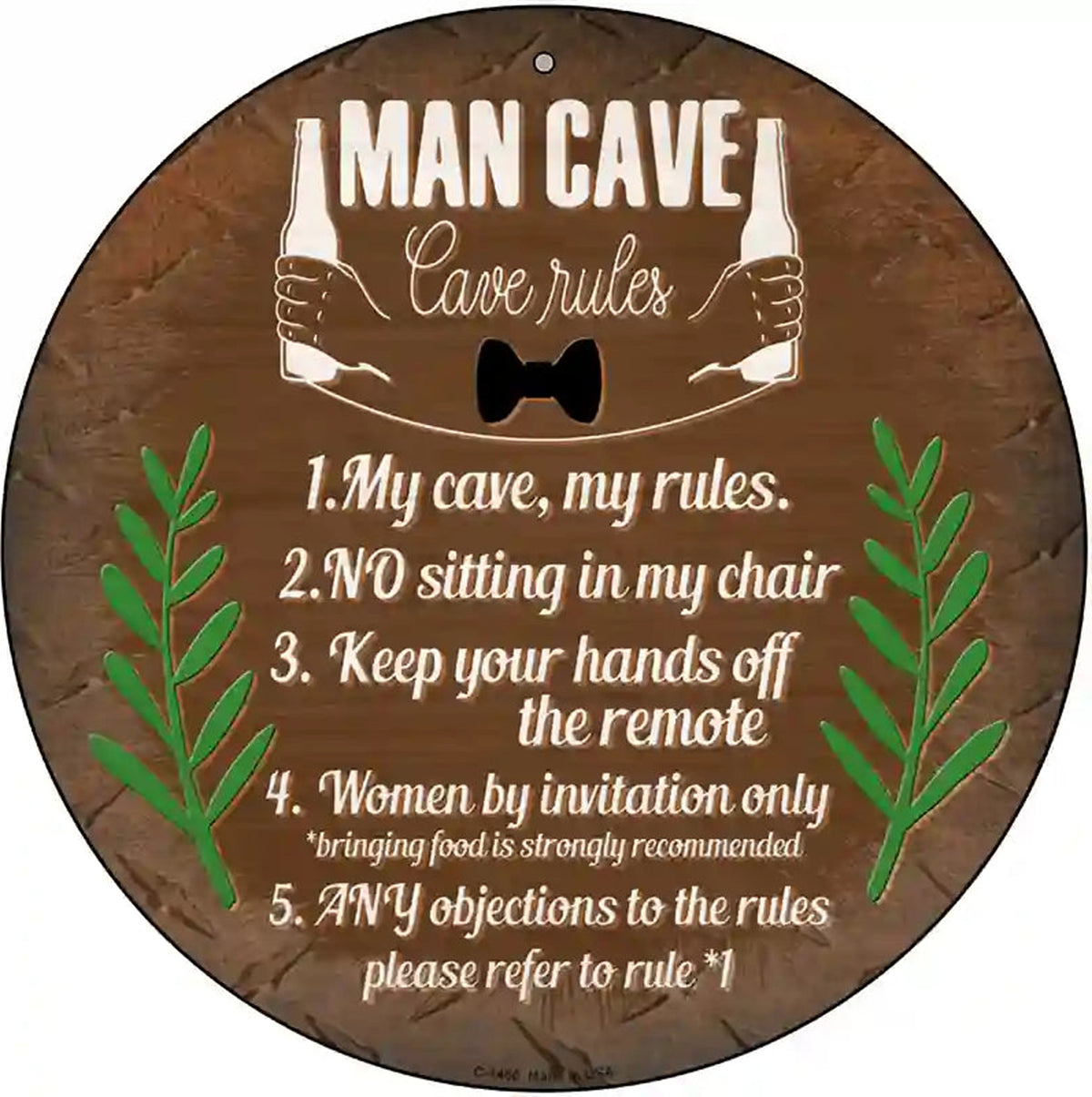 Cave Rules My Rules Novelty Metal Circular Sign