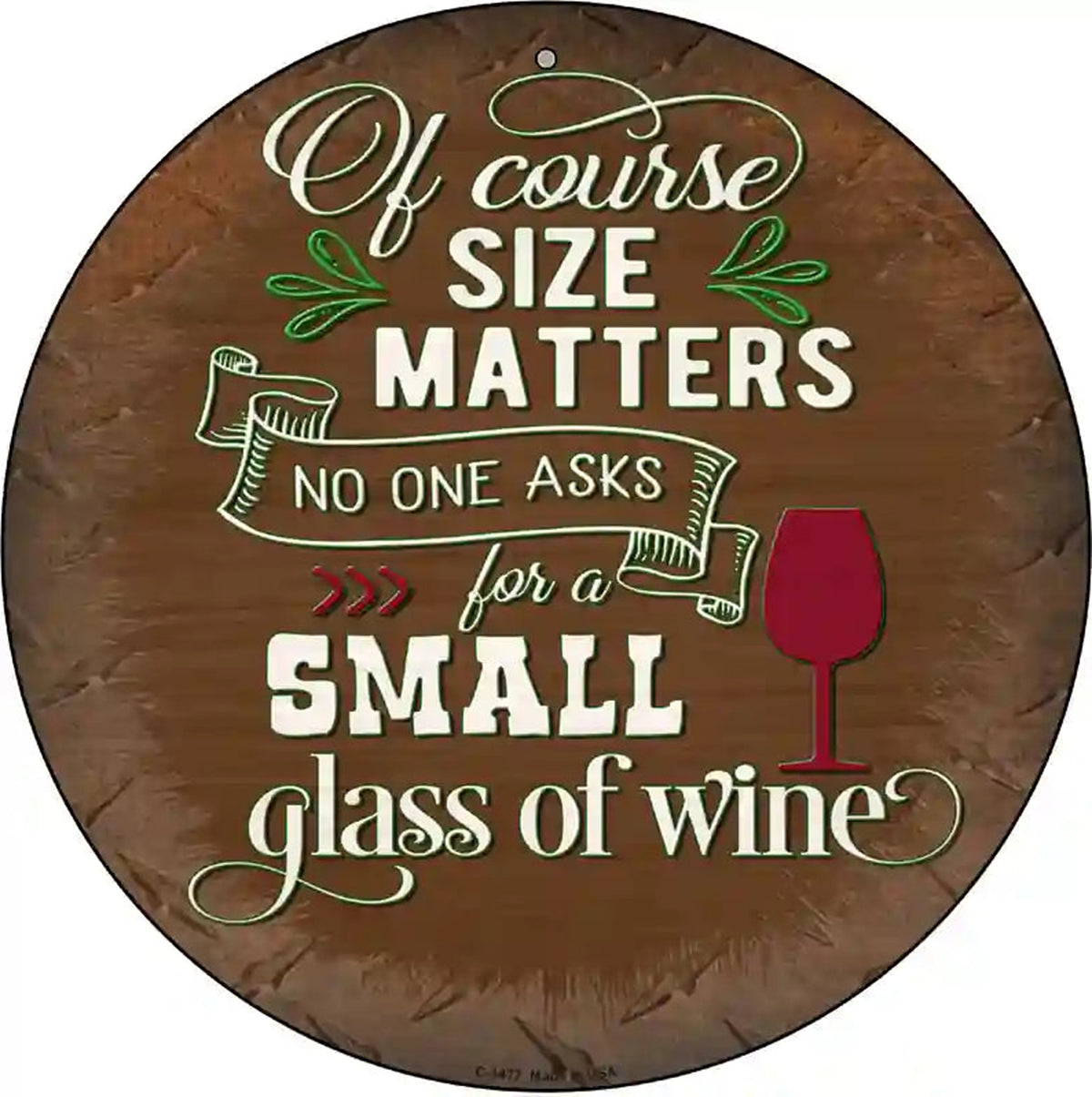 Size Matters Small Glass Novelty Metal Circular Sign