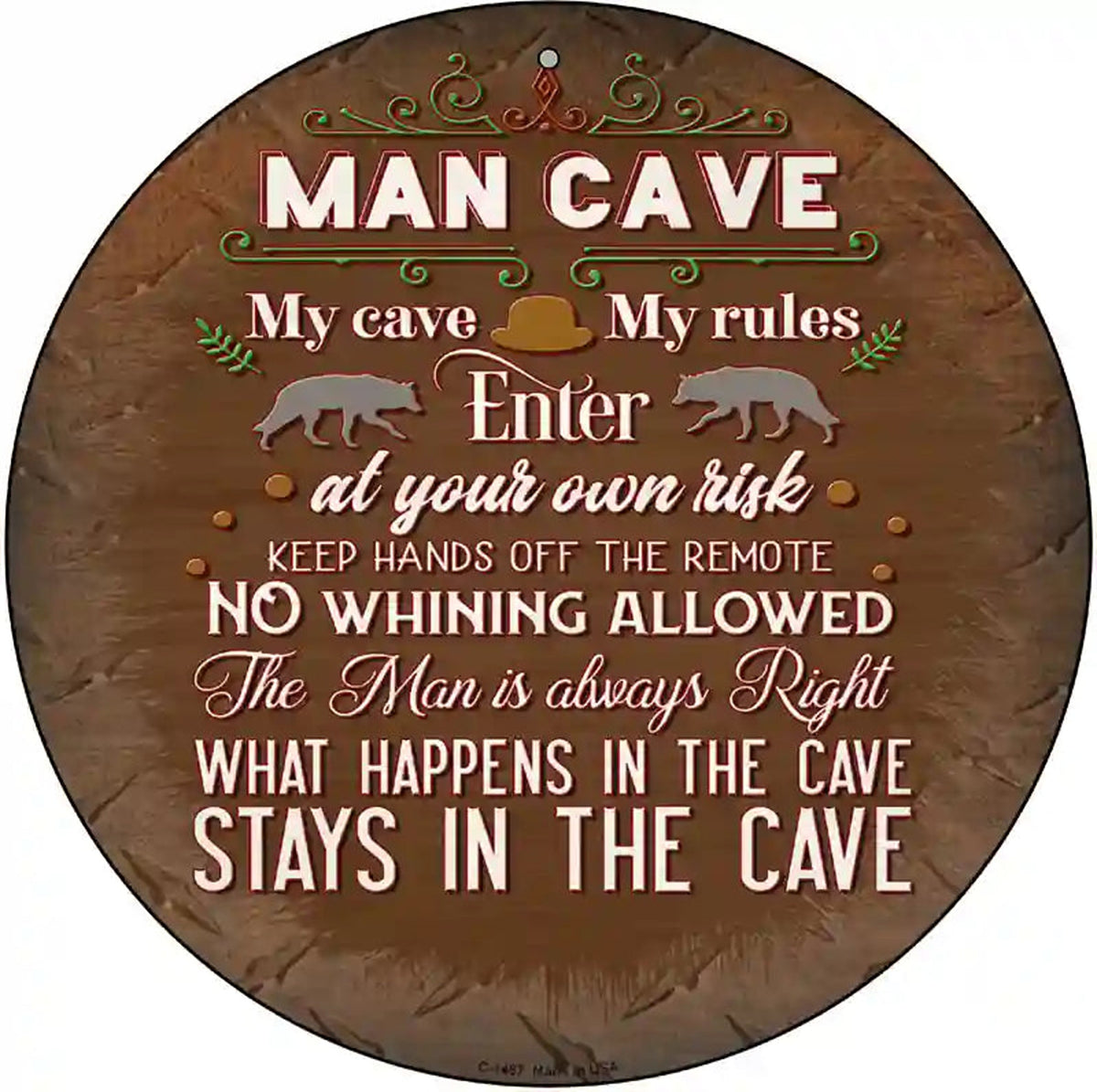 No Whining In Cave Novelty Metal Circular Sign