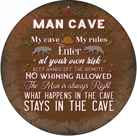 No Whining In Cave Novelty Metal Circular Sign