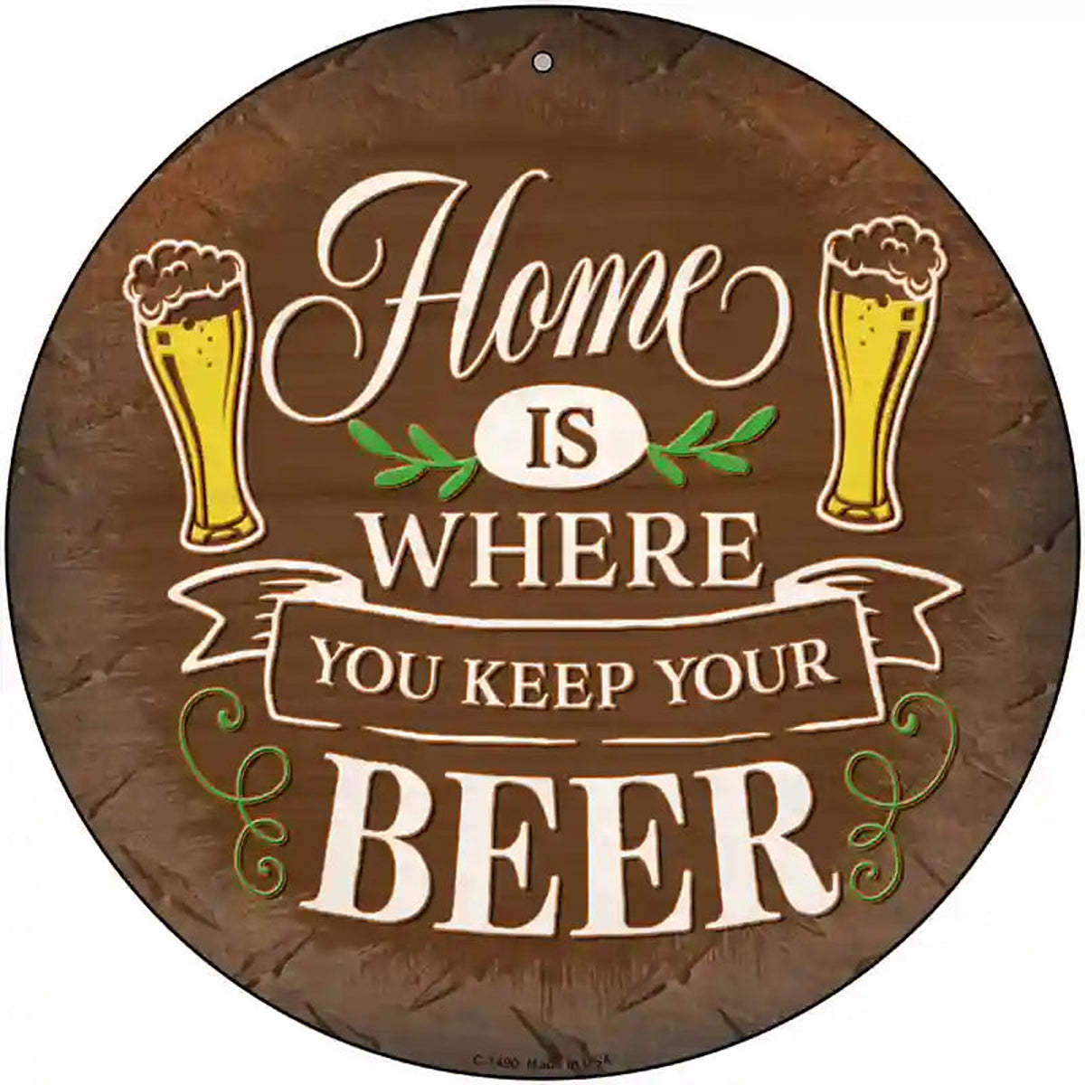 Where You Keep Your Beer Novelty Metal Circular Sign