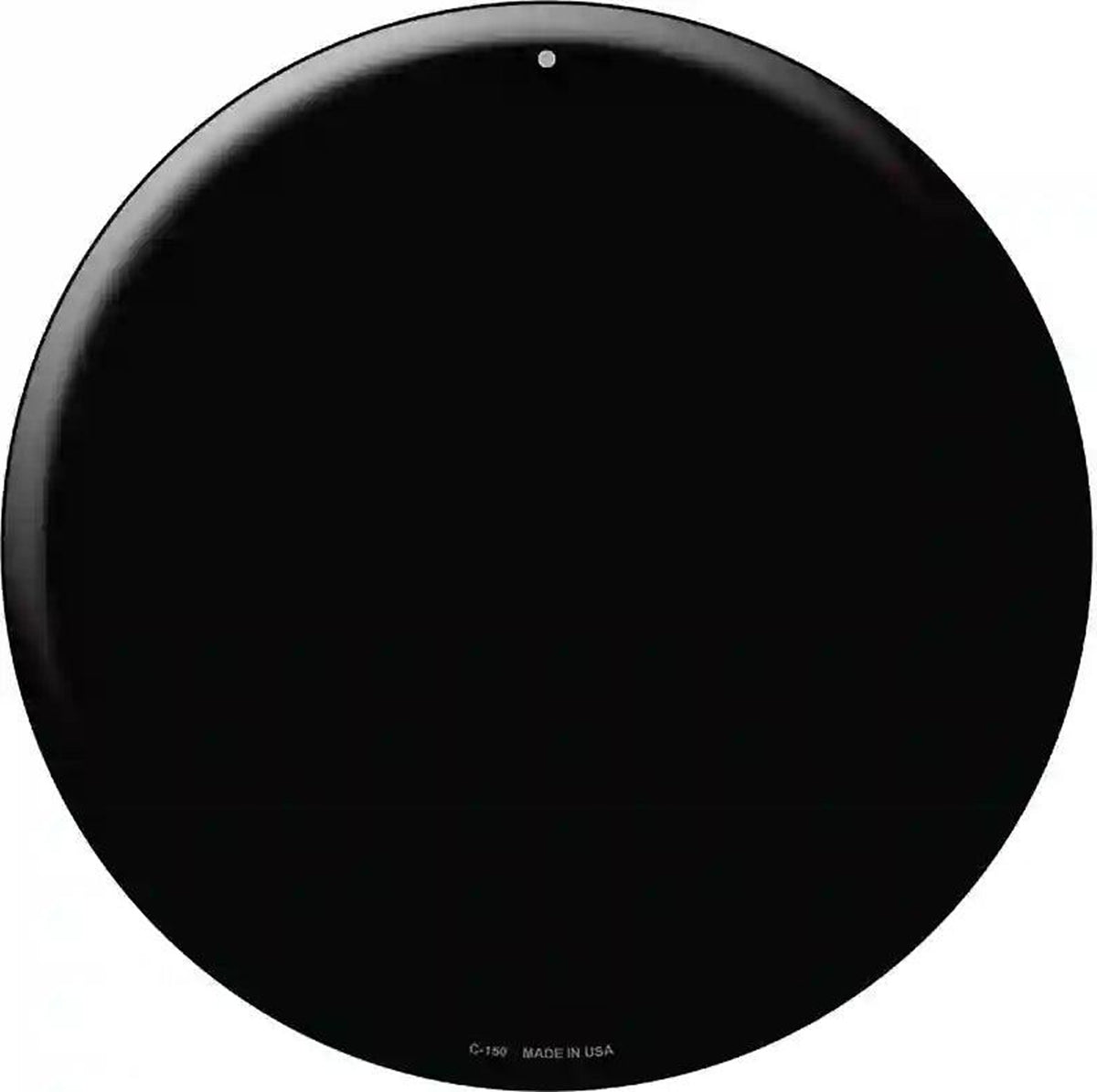 Black Novelty Metal Circular Sign
