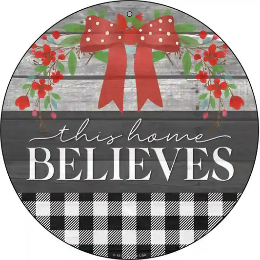 This Home Believes Plaid Novelty Metal Circle Sign