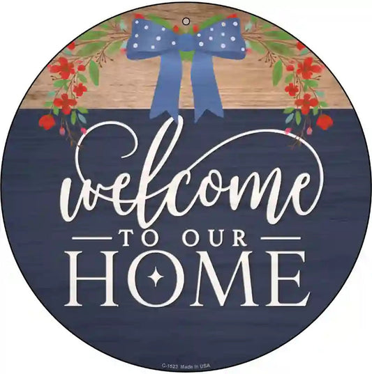 Our Home Bow Novelty Metal Circle Sign