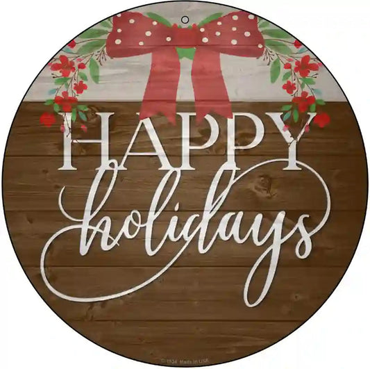 Happy Holidays Bow Wreath Novelty Metal Circle Sign