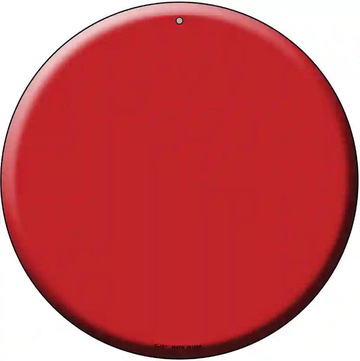 Red Novelty Metal Circular Sign