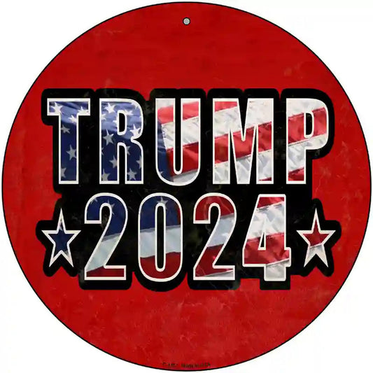 Trump 2024 American Flag Novelty Metal Circle Sign