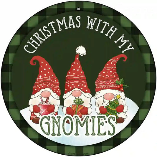 Christmas with my Gnomies Novelty Metal Circle Sign