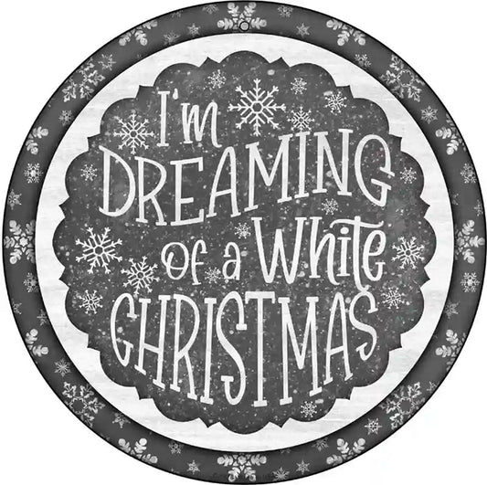 Dreaming of a White Christmas Novelty Metal Circle Sign