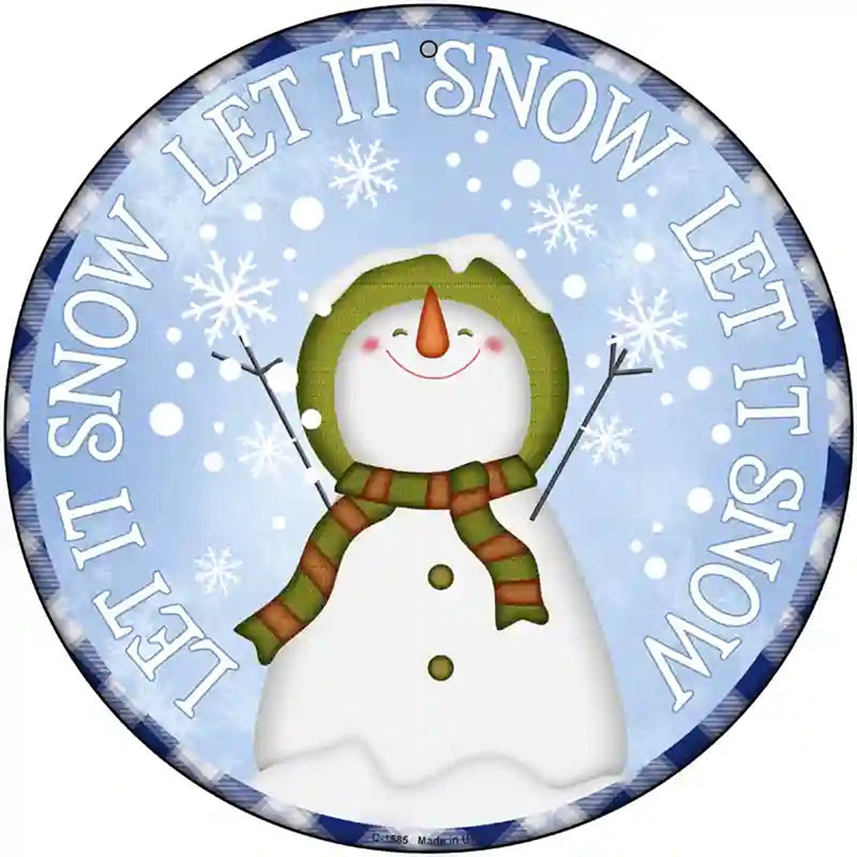 Let It Snow Snowman Novelty Metal Circle Sign