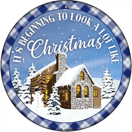 Look A Lot like Christmas Novelty Metal Circle Sign