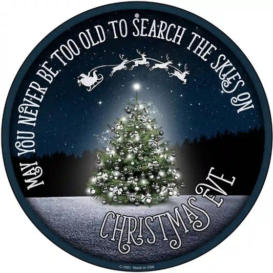 Search The Skies Novelty Metal Circle Sign