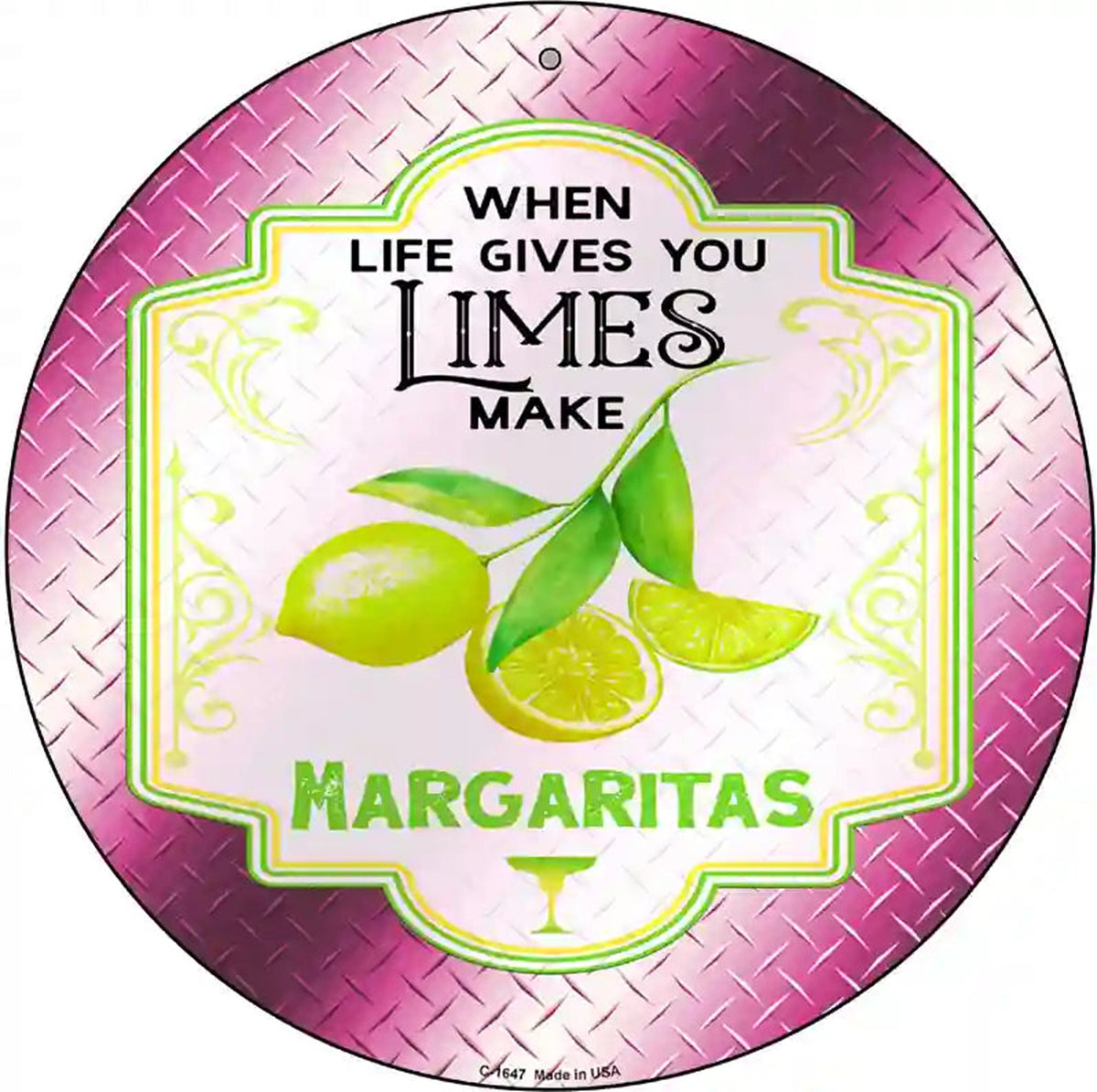 Make Margaritas Pink Novelty Metal Circle Sign