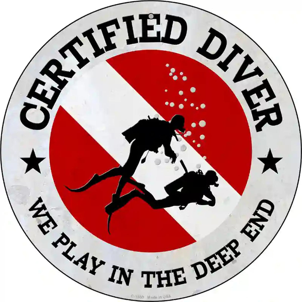 Certified Diver Deep End Novelty Metal Circle Sign