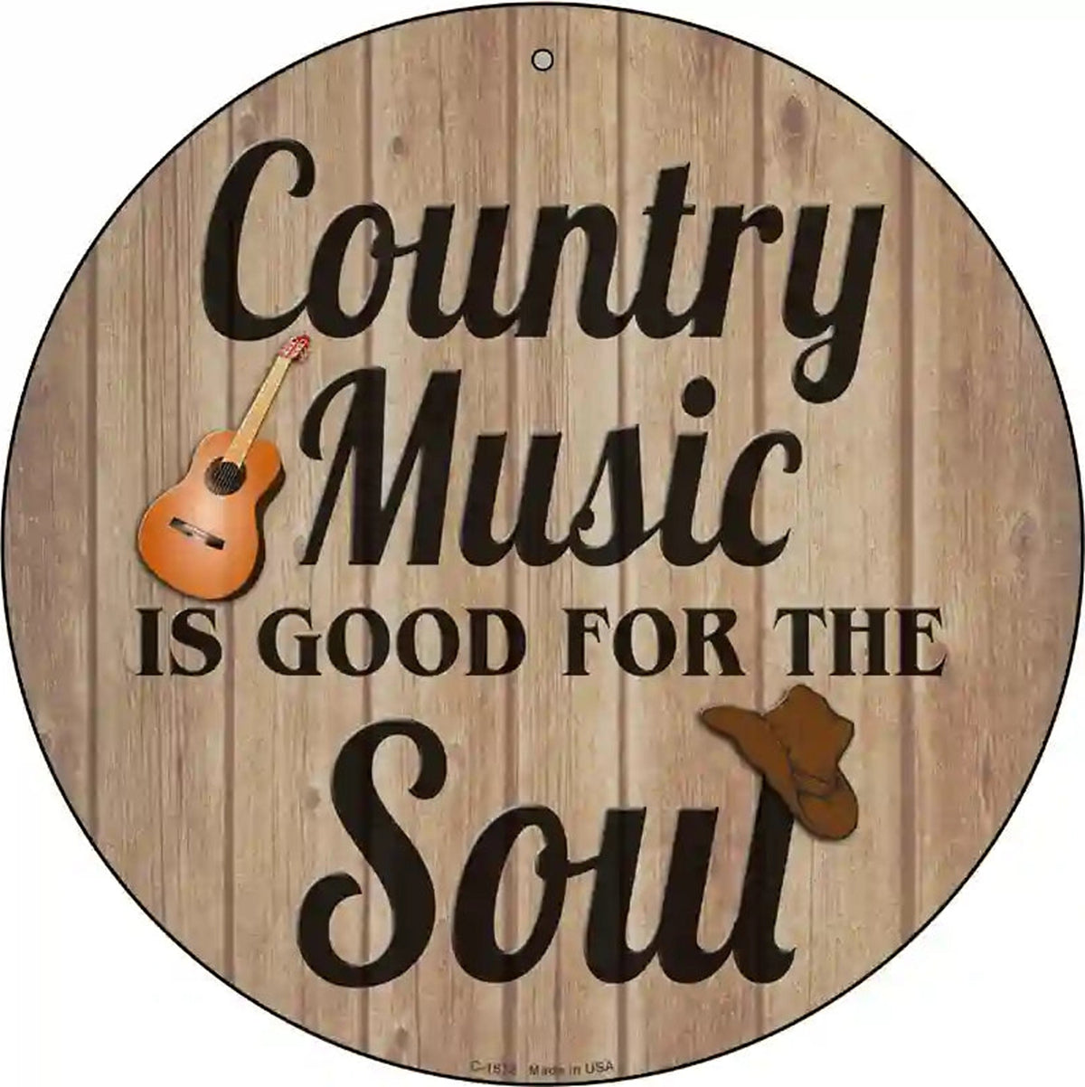 Country Music Soul Novelty Metal Circular Sign