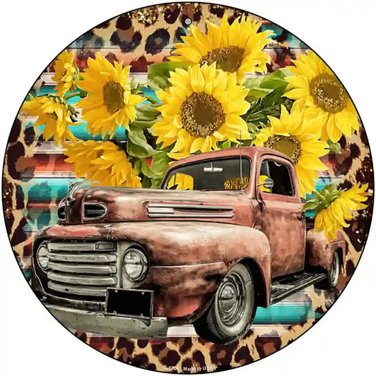 Rusty Truck With Sunflowers Novelty Metal Circle Sign