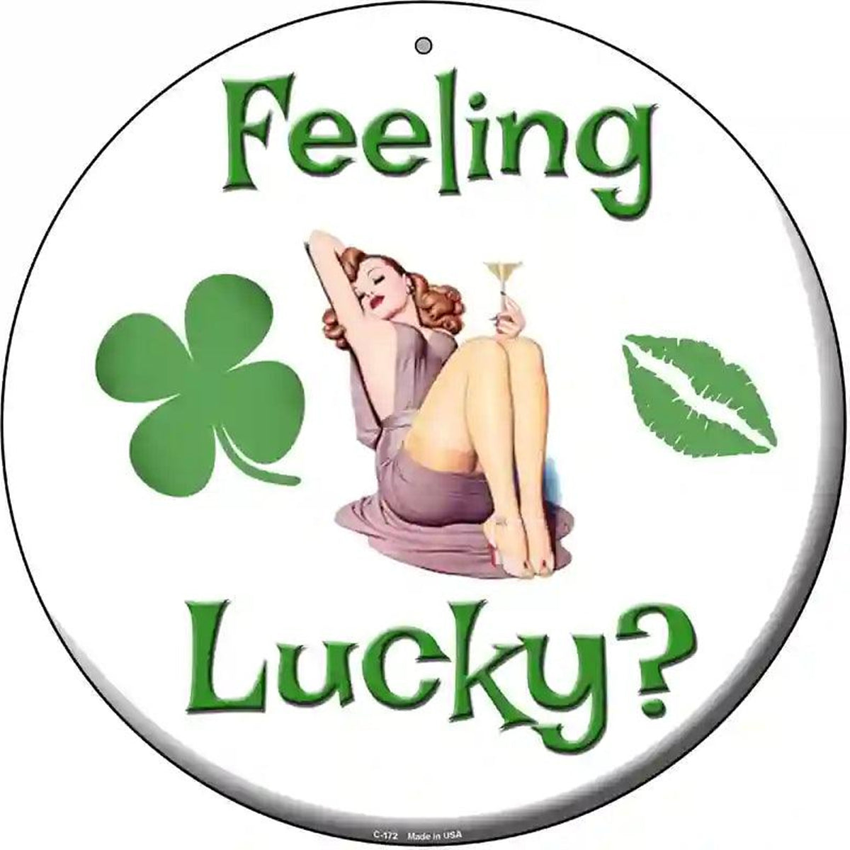 Feeling Lucky Novelty Metal Circular Sign