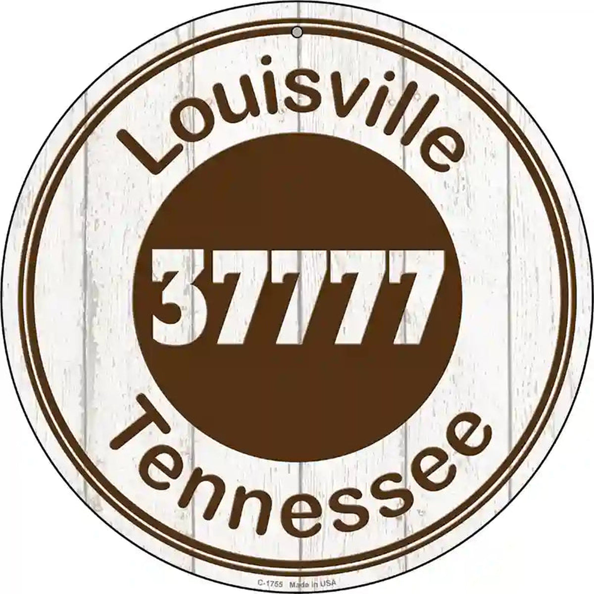 Louisville TN 37777 Brown Novelty Metal Circle Sign