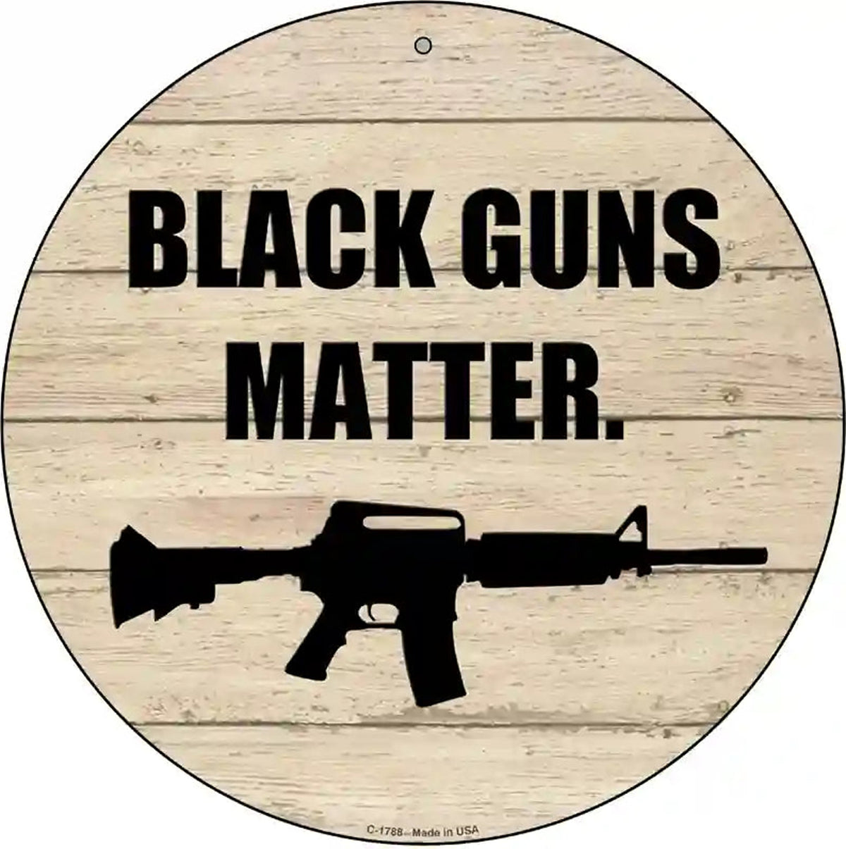 Black Guns Matter Novelty Metal Circle Sign