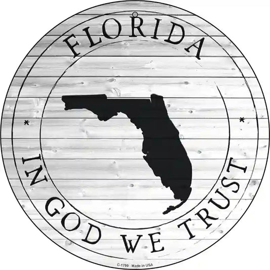 Florida In God We Trust Novelty Metal Circle Sign