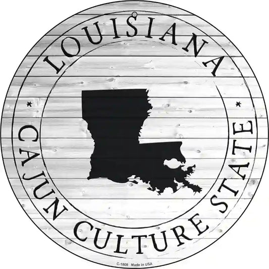 Louisiana Cajun Culture State Novelty Metal Circle Sign