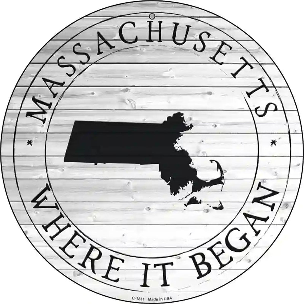 Massachusetts Where is Began Novelty Metal Circle Sign