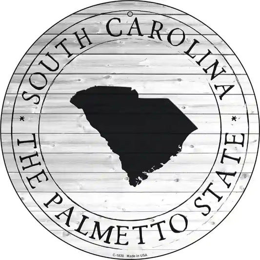South Carolina Palmetto State Novelty Metal Circle Sign