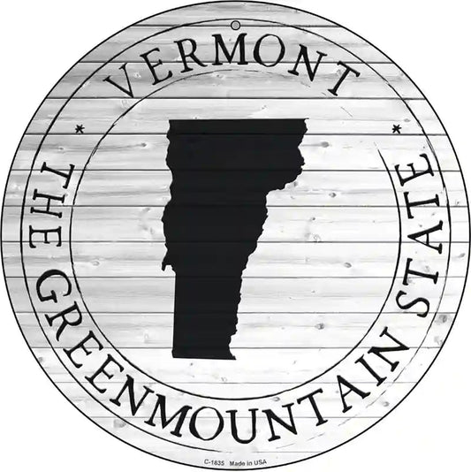 Vermont Green Mountain State Novelty Metal Circle Sign