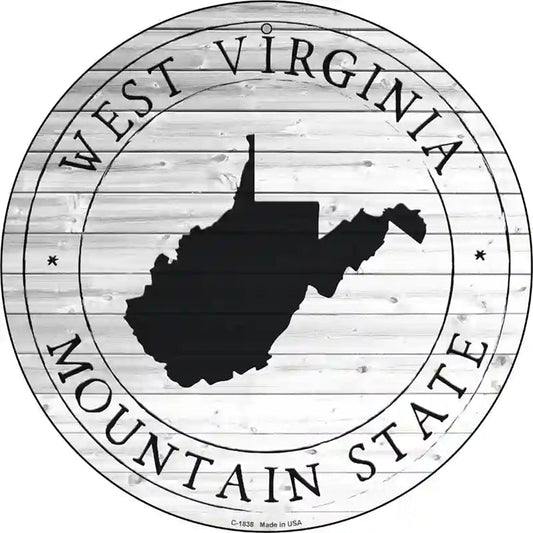 West Virginia Mountain State Wholeslae Novelty Metal Circle Sign