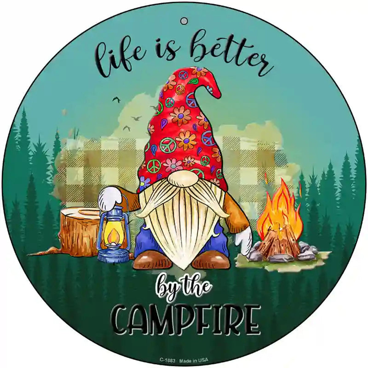 Better By The Campfire Gnome Novelty Metal Circle Sign