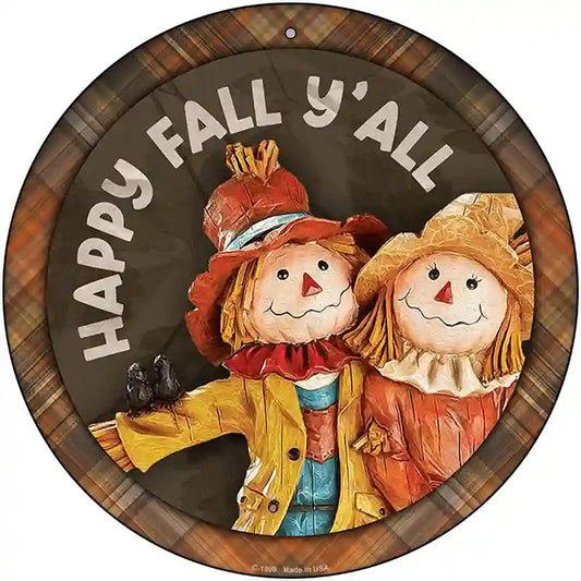 Happy Fall Yall Scarecrow Novelty Metal Circle Sign