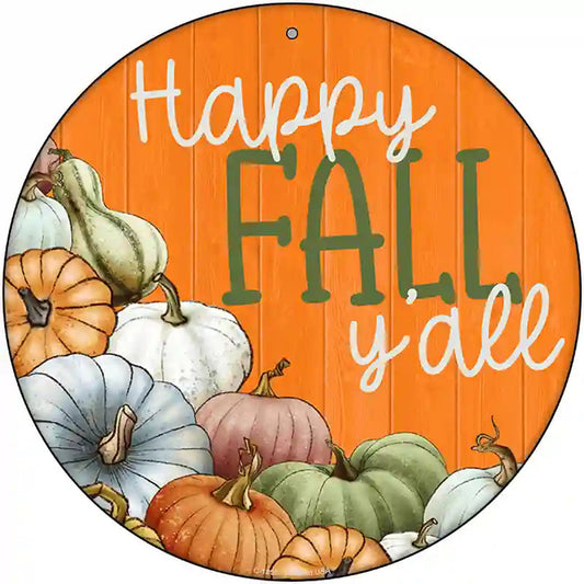 Happy Fall Yall Pumpkins Novelty Metal Circle Sign