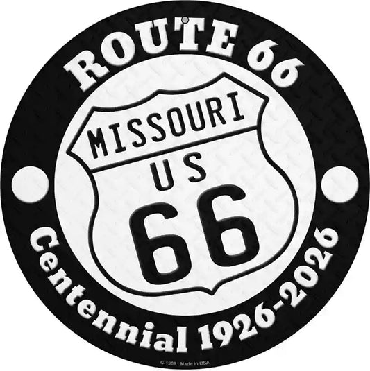 Missouri Route 66 Centennial Novelty Metal Circle Sign