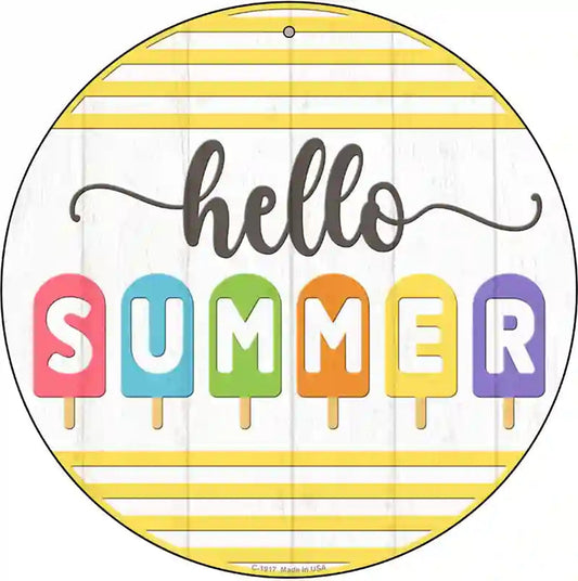 Hello Summer Popsicle Novelty Metal Circle Sign