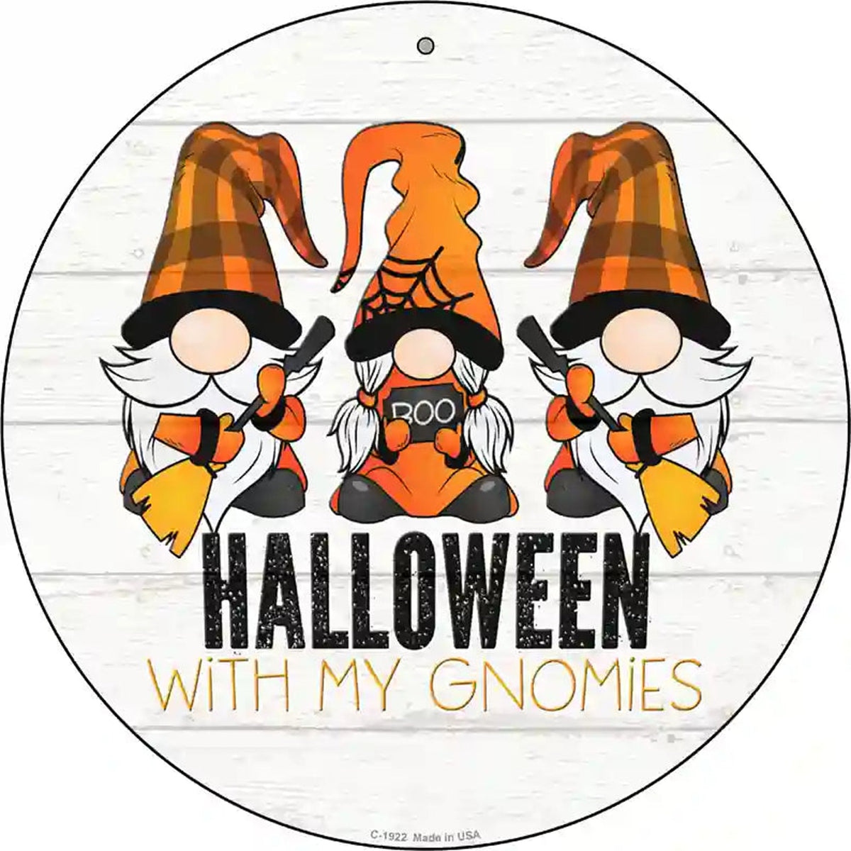 Halloween With My Gnomies Novelty Metal Circle Sign