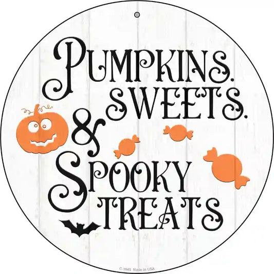 Pumpkin Sweets Spooky Treats Novelty Metal Circle Sign